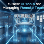 AI Tools for managing Remote Teams